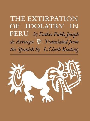 cover image of The Extirpation of Idolatry in Peru